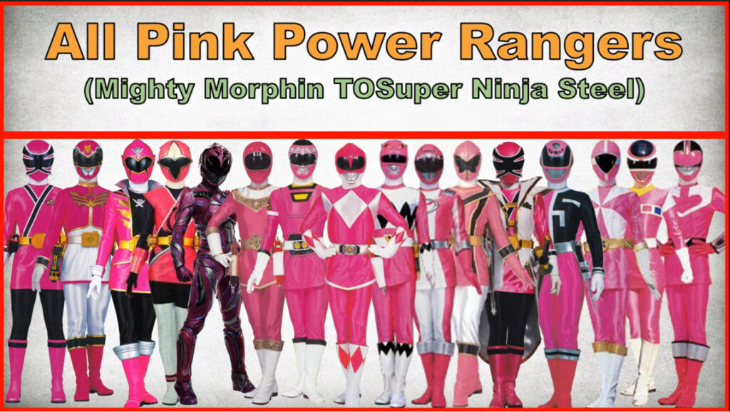 Todas las Power Rangers rosa.
